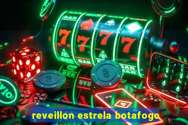 reveillon estrela botafogo